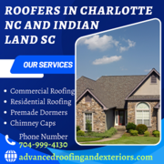 Roofers in Charlotte NC and Indian Land SC: From Old to New